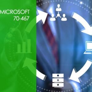 Microsoft 70-467 – Designing Business Intelligence