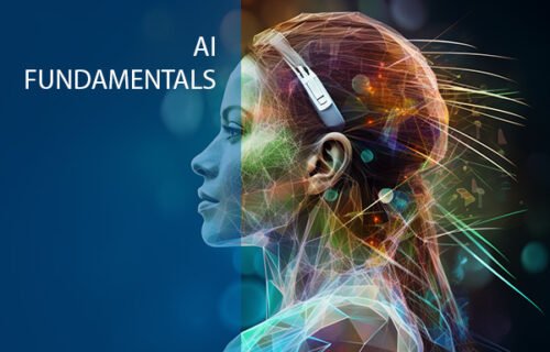 AI Fundamentals – Getting Started With Artificial Intelligence